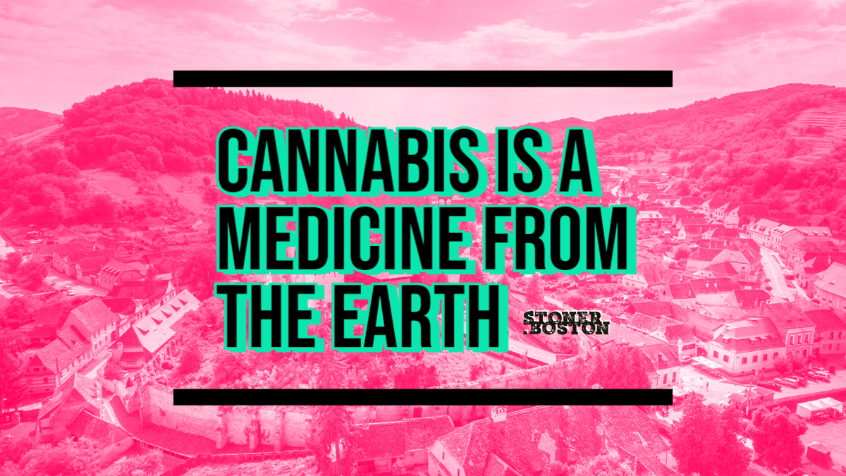Cannabis Is a Medicine From The Earth