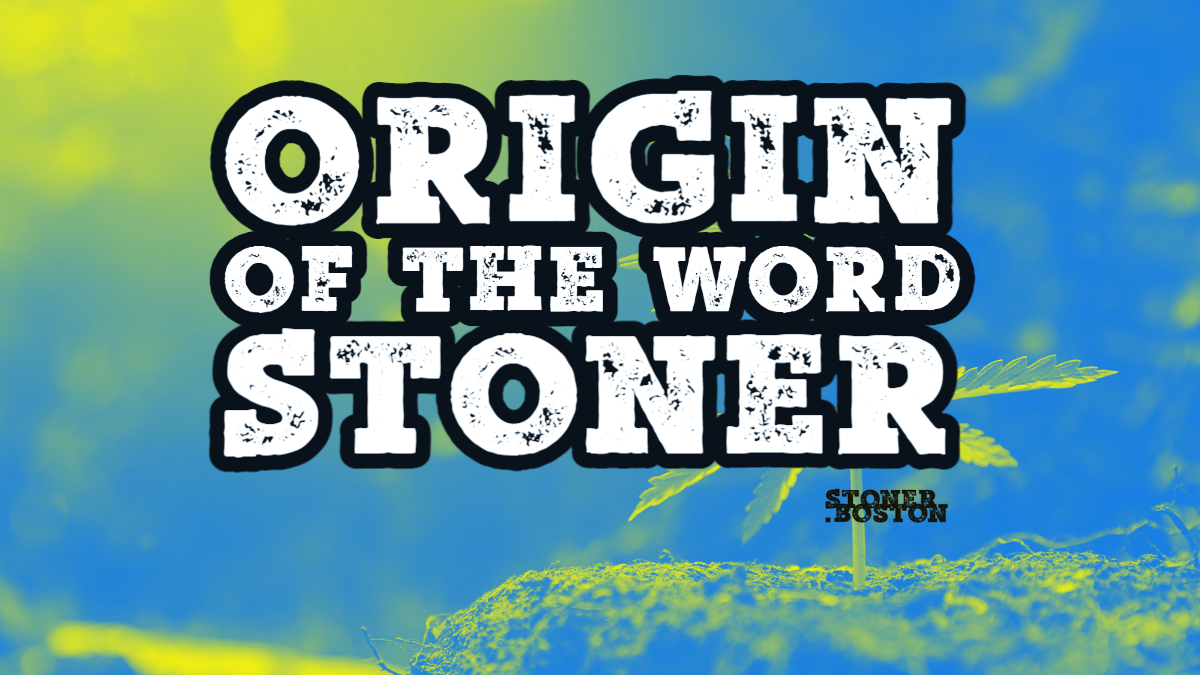 Origins of the Word Stoner