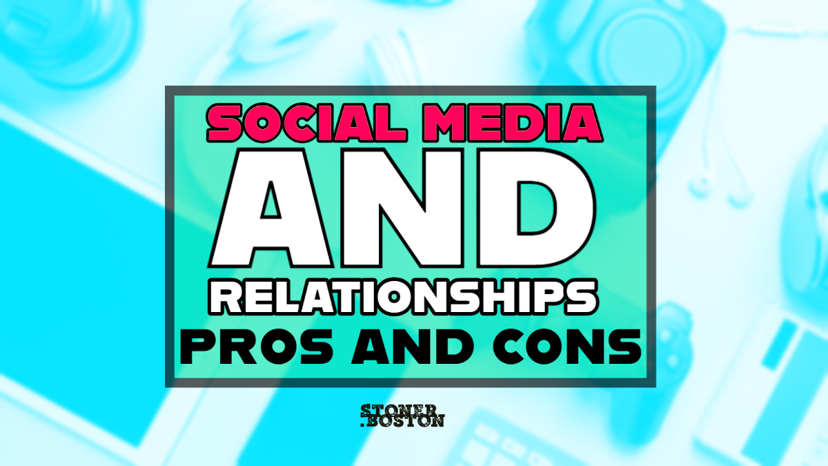 Social Media and Relationships Pros and Cons